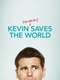 Kevin (Probably) Saves the World
