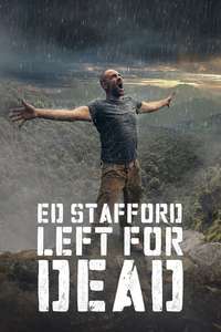 Ed Stafford: Left For Dead - Posters