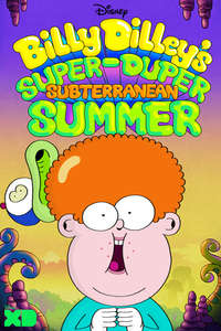 Billy Dilley’s Super-Duper Subterranean Summer - Posters
