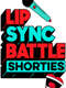 Lip Sync Battle Shorties