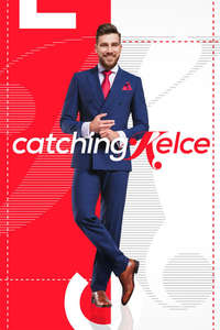 Catching Kelce - Posters