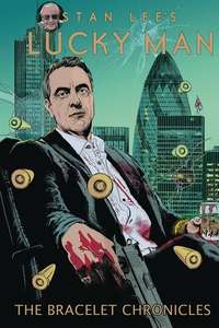 Stan Lee's Lucky Man: The Bracelet Chronicles - Poster