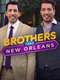 Brothers Take New Orleans