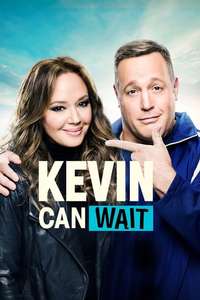 Kevin Can Wait - Posters