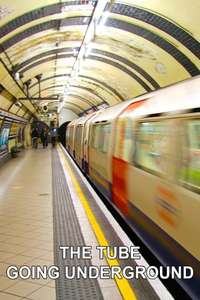 The Tube: Going Underground - Poster