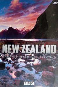 New Zealand: Earth's Mythical Islands - Posters
