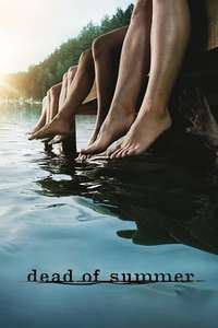 Dead of Summer - Poster