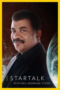 StarTalk with Neil deGrasse Tyson - Posters