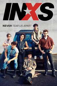 INXS : Never Tear Us Apart - Poster