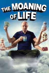 The Moaning of Life - Poster