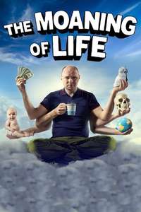 The Moaning of Life - Poster