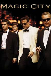 Magic City - Posters