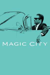 Magic City - Posters