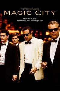 Magic City - Posters