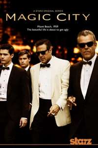 Magic City - Posters