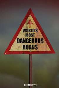 World's Most Dangerous Roads - Poster