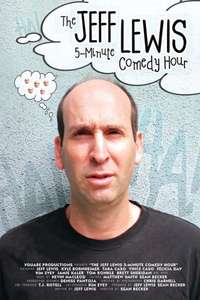 The Jeff Lewis 5 Minute Comedy Hour - Poster