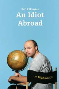 An Idiot Abroad - Posters