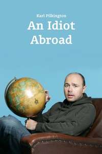 An Idiot Abroad - Posters