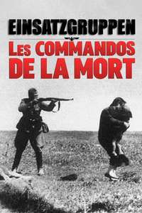 Einsatzgruppen: The Nazi Death Squads - Poster