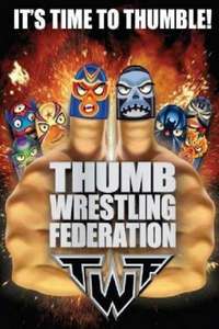 Thumb Wrestling Federation - Poster