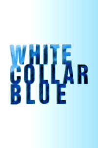 White Collar Blue - Poster