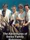 The Adventures of Swiss Family Robinson