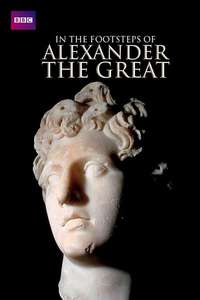 In The Footsteps of Alexander the Great - Poster