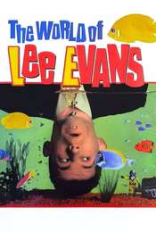 The World of Lee Evans