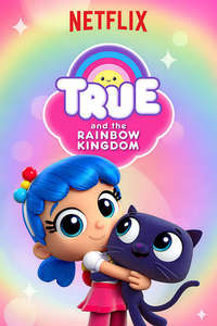True and the Rainbow Kingdom - Poster