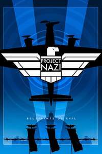 Project Nazi: The Blueprints of Evil - Posters