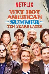 Wet Hot American Summer: 10 Years Later - Posters