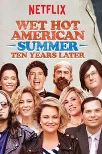 Wet Hot American Summer: 10 Years Later - Posters