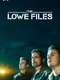 The Lowe Files
