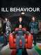 Ill Behaviour