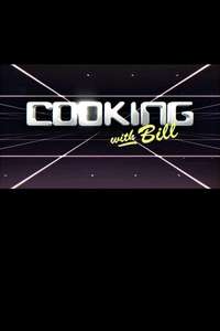 Cooking with Bill - Posters