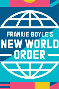 Frankie Boyle's New World Order - Poster