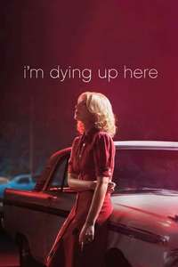 I'm Dying Up Here - Posters
