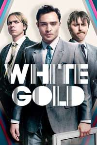 White Gold - Posters