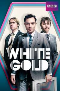 White Gold - Posters