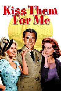Kiss Them for Me - Poster