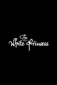 The White Princess - Posters