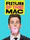 Return of the Mac