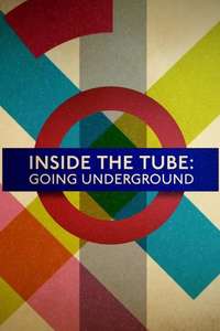 Inside the Tube: Going Underground - Poster
