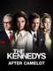 The Kennedys: After Camelot
