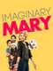 Imaginary Mary