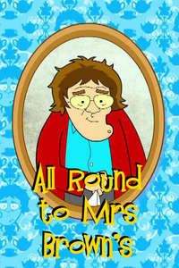 All Round to Mrs Brown's - Posters