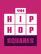 Hip Hop Squares