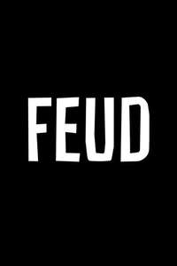 FEUD - Posters