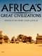 Africa's Great Civilizations